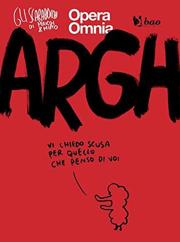Argh (Gli Scarabocchi di Maicol&Mirco Vol. 1)